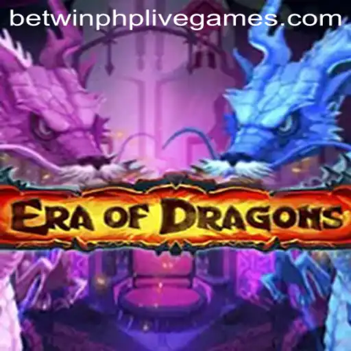Explore the World of EraOfDragons and the Rising Trend of Betwinphp
